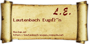 Lautenbach Eugén névjegykártya